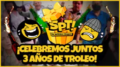 ESPECIAL SPT: 3 AÑOS DE ANIVERSARIO, VENGAN A CELEBRAR