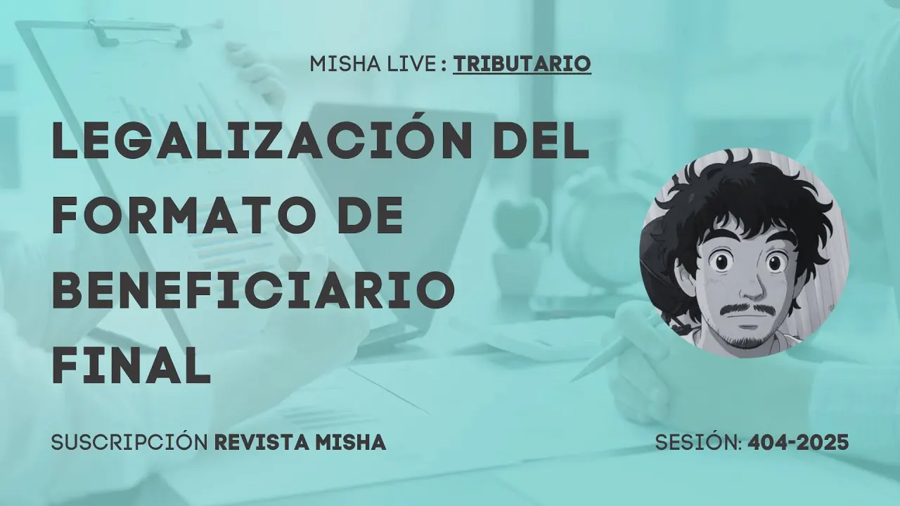 Reproducir: LLENADO DEL FORMATO DE BENEFICIARIO FINAL