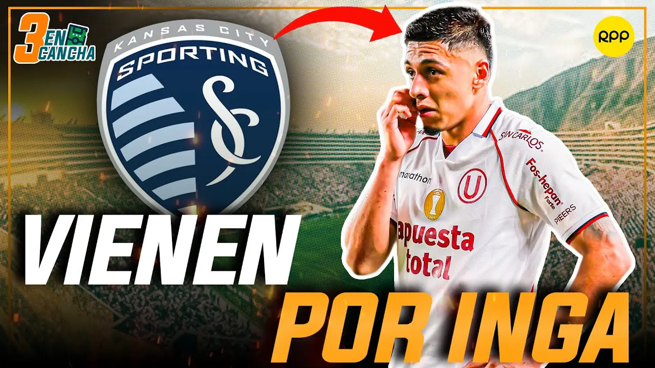 Reproducir: #ENVIVO | 🔴 ¿SE VA INGA? KANSAS CITY ESTÁ EN LIMA PARA REUNIRSE CON UNIVERSITARIO #3ENCANCHA