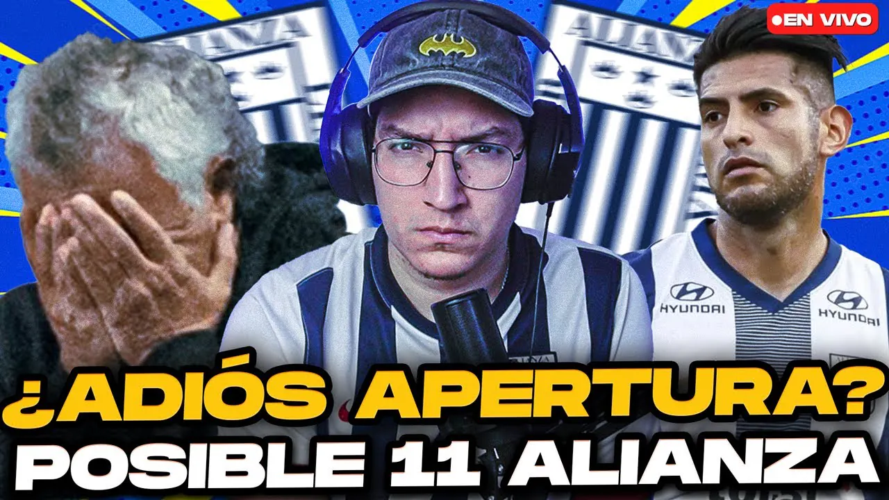 Reproducir: ¿Alianza Lima le dice ADIÓS al Apertura? | Posible 11 ante C. Unidos