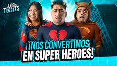 #LOSTROSTES | ¡SOMOS SUPER HÉROES! SI TUVIERA UN SUPER PODER, YO ...