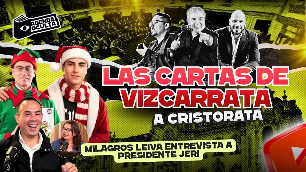 Reproducir: LAS CARTAS DE VIZCARRA - AGENDA OCULTA