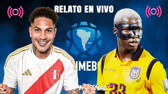 PERÚ VS ECUADOR | RELATO EN VIVO | ELIMINATORIAS CONMEBOL 2026