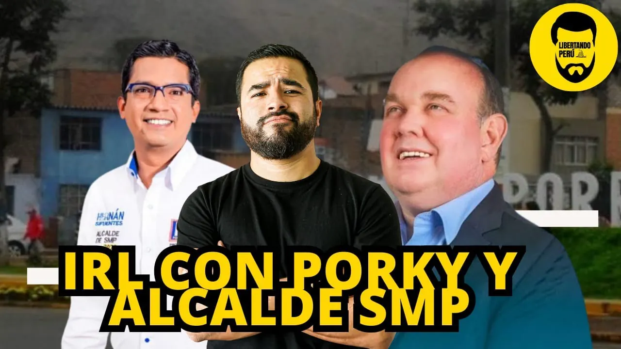 Reproducir: IRL CON PORKY Y ALCALDE DE SMP