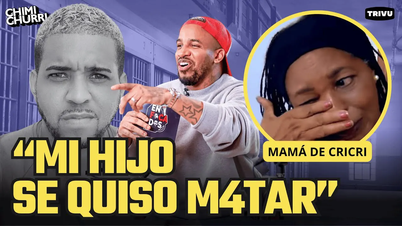 Reproducir: EN EXCLUSIVA: HABLA LA MAMÁ DE CRICRI | CHIMI CHURRI💋