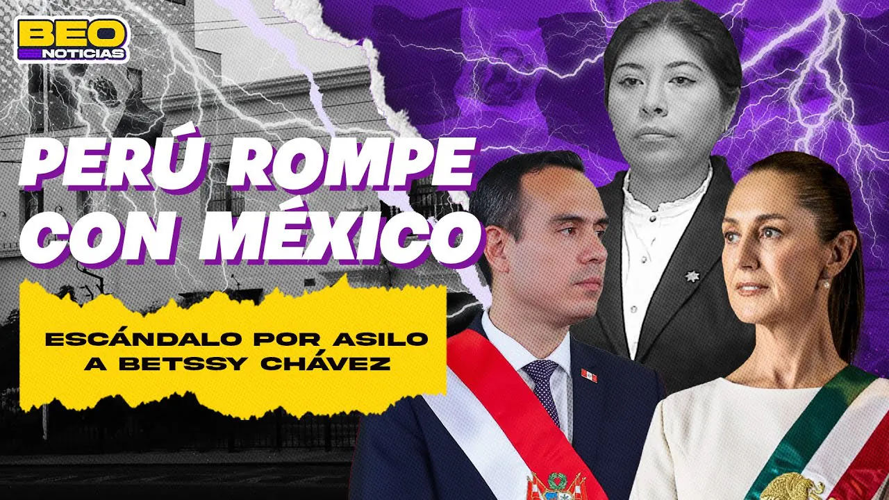 Reproducir: PERÚ ROMPE RELACIONES CON MÉXICO Y BETSSY CHÁVEZ SE ESCONDE EN LA EMBAJADA | BEO NOTICIAS 🟣