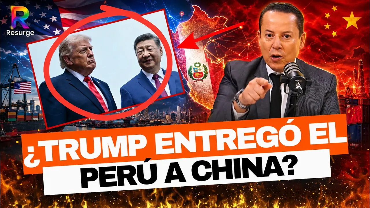 Reproducir: ⚠️ ¡EL PERÚ EN PELIGRO! TRUMP Y XI JINPING YA DECIDIERON NUESTRO FUTURO