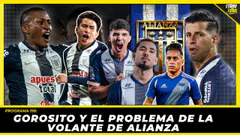 GOROSITO Y EL DILEMA EN LA VOLANTE | ¿Quiénes deben jugar en Alianza?