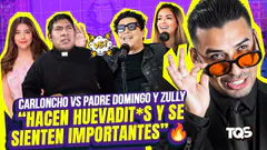 #TQS |CARLONCHO VS EL PADRE DOMINGO "HACEN HUEV4DITAS Y SE SIENTEN IMPORTANTES"