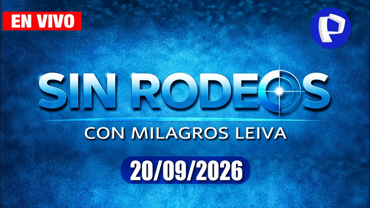 Reproducir: 🔴 "SIN RODEOS" CON MILAGROS LEIVA | DOMINGO 20 DE SETIEMBRE DE 2026