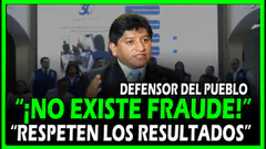 NO EXISTE FRAUDE! DEFENSOR DEL PUEBLO SE PRONUNCIA Y EXHORTA RESPETAR RESULTADOS ELECTORALES