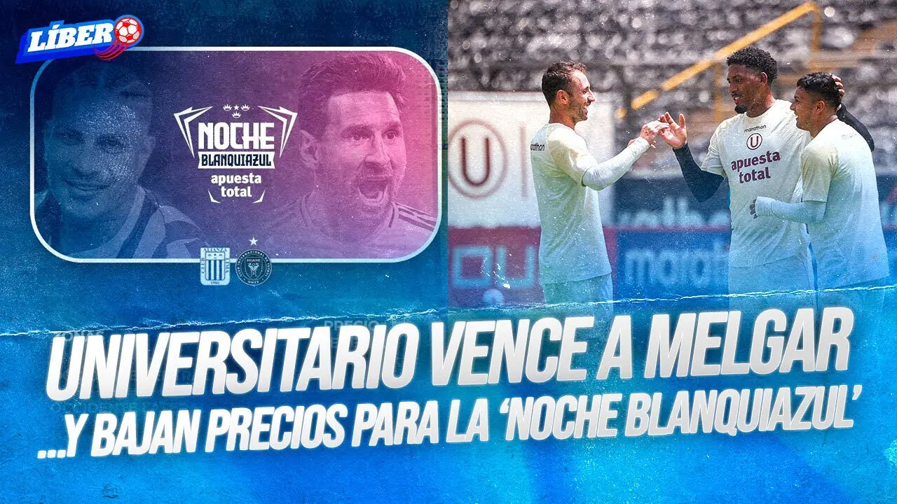 Reproducir: UNIVERSITARIO 3-2 MELGAR: Resultado y análisis | Riveros y Di Benedetto sin inscripción | Líbero