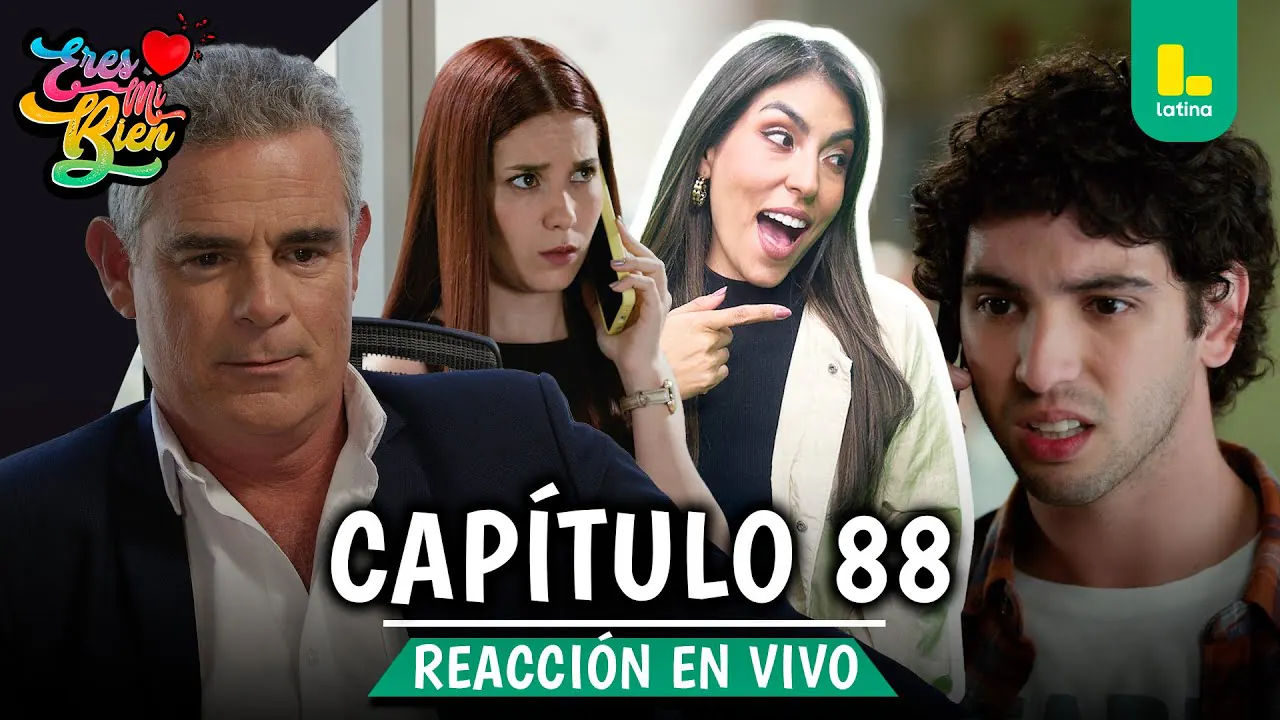 Reproducir: 🟢 REACT ERES MI BIEN - CAPÍTULO 88 💕 JUEVES 18 DE DICIEMBRE | LATINA EN VIVO