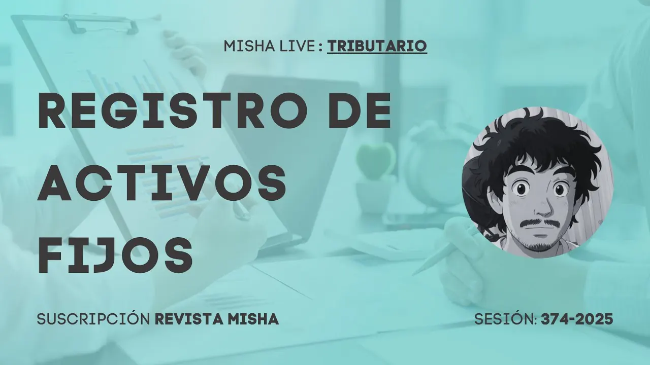 Reproducir: REGISTRO DE ACTIVOS FIJOS