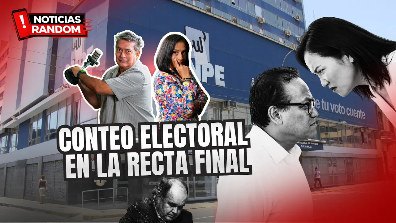 Reproducir: CONTEO ELECTORAL EN LA RECTA FINAL - NOTICIAS RANDOM