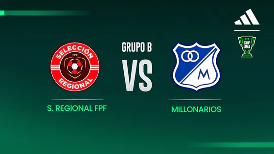 EN VIVO | S. REGIONAL FPF VS MILLONARIOS | ADIDAS CUP | GRUPO B | FECHA 3