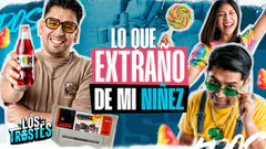#LOSTROSTES | HOY NOS ENGREÍMOS!! LO QUE EXTRAÑO DE MI NIÑEZ!