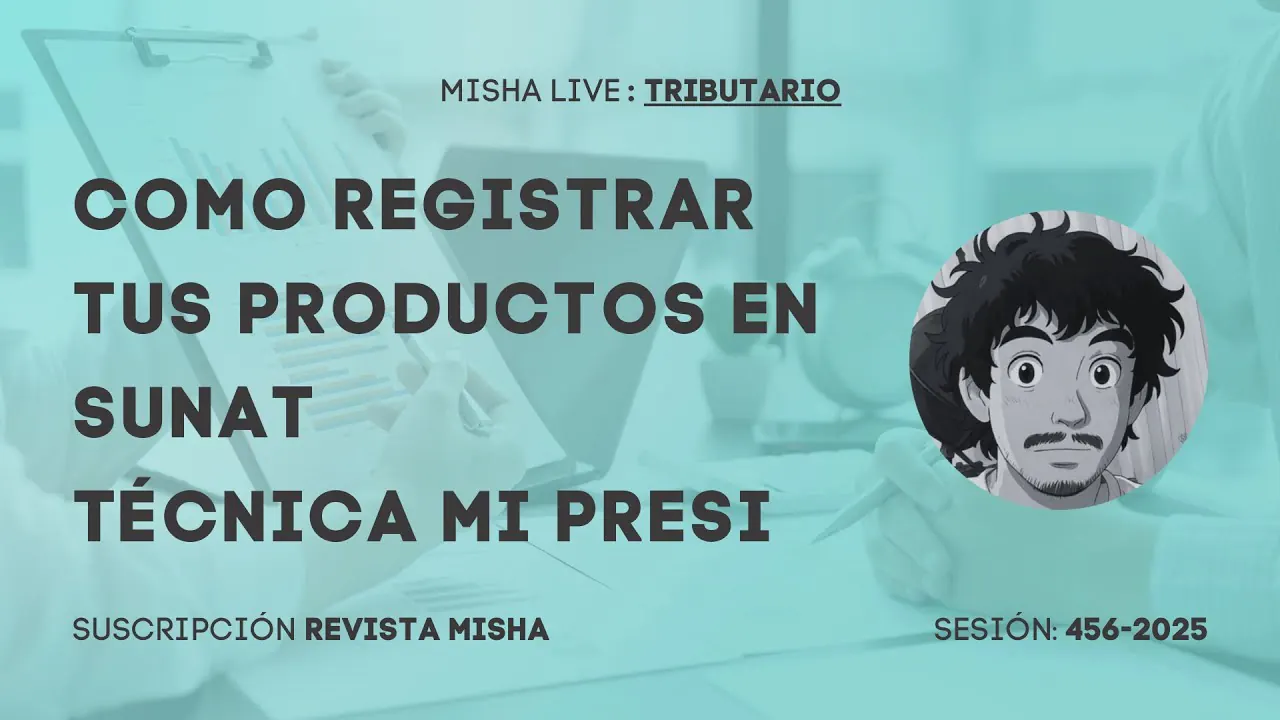 Reproducir: COMO REGISTRAR TUS PRODUCTOS EN SUNAT TÉCNICA MI PRESI