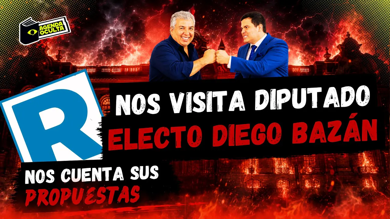 Reproducir: NOS VISITA DIEGO BAZÁN, SENADOR ELECTO POR RENOVACIÓN POPULAR - AGENDA OCULTA