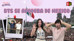 ¡LOCURA POR BTS EN MÉXICO ! TODO SOBRE SU BALCONAZO | TÉ DE IDOL | CHISMECITO Y NOTICIAS DEL KPOP