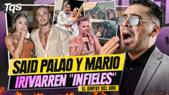 #TQS | ¡AMPAYARON A MARIO IRIVARREN Y SAID PALAO! MURIÓ LA FIDELIDAD