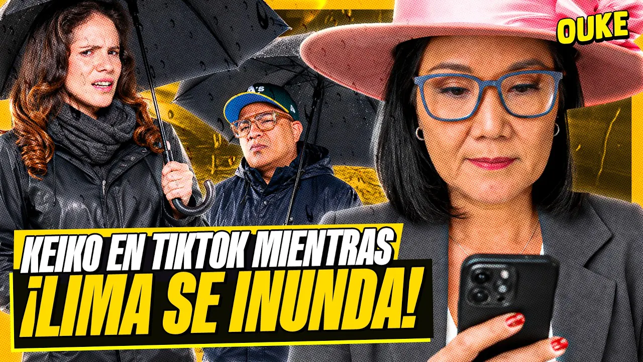 Reproducir: ¡LLUVIAS AZOTAN LIMA! Y KEIKO VA A TOMARSE FOTOS | OUKE 🟡