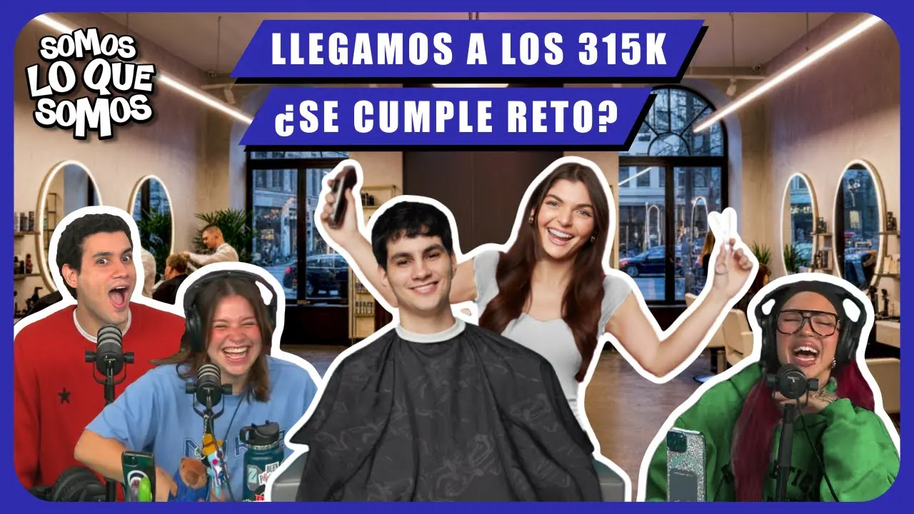 Reproducir: LLEGAMOS A LOS 315K - ¿SE CUMPLE RETO? - SOMOS LO QUE SOMOS