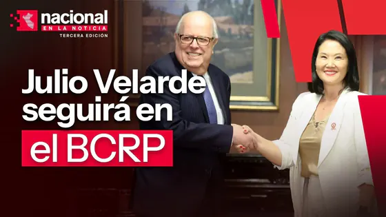 Julio Velarde continuará en el BCR a pedido de la presidenta electa, Keiko Fujimori | Radio Nacional