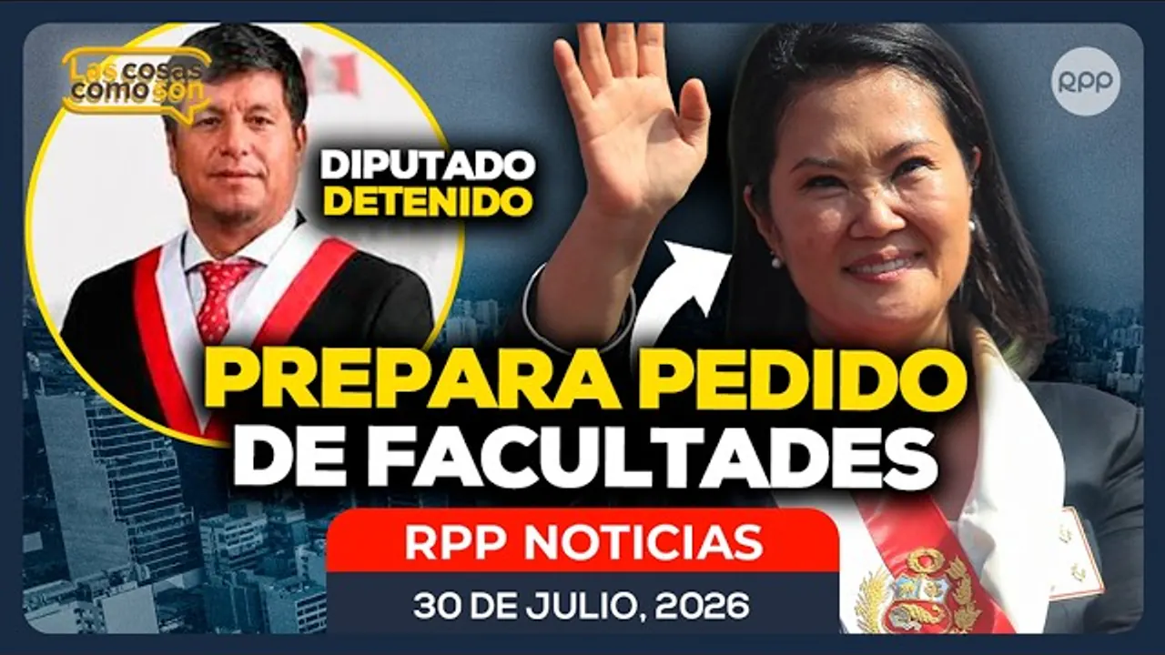 Reproducir: 🔴 KEIKO FUJIMORI PREPARA PEDIDO DE FACULTADES | DETIENEN A DIPUTADO DE JUNTOS POR EL PERÚ