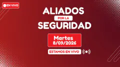 EN VIVO Aliados por la seguridad │Martes 8 de setiembre de 2026