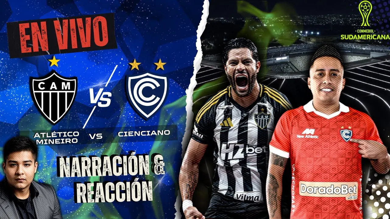 Reproducir: 🔴 ATLÉTICO MINEIRO VS CIENCIANO #ENVIVO | SUDAMERICANA 2025 FECHA 6 | NARRA JAROL ALVARADO