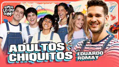 ES DIFÍCIL SER ADULTO?? FT EDUARDO ROMAY!!| SOMOS LO QUE SOMOS