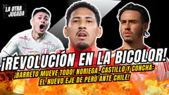 ¡BARRETO MUEVE TODO! NORIEGA, CASTILLO Y CONCHA: EL NUEVO EJE DE PERÚ ANTE CHILE