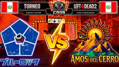 TORNEO LEFT 4 DEAD 2 | PREMIO 1000000 VES | Amos Del Cerro VS Blue Lock | Perukistan VS PeruYork |