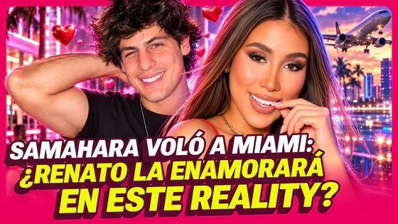 ¿QUÉ PASARÁ ENTRE RENATO ROSSINI Y SAMAHARA LOBATÓN EN MIAMI? - QBOCHINCHE