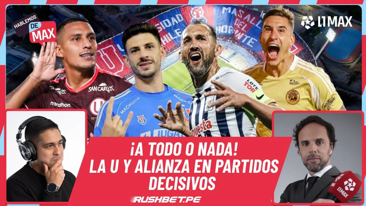 Reproducir: 🔴EN VIVO | ¡A TODO O NADA! LA U Y ALIANZA LIMA EN PARTIDOS DECISIVOS