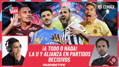 EN VIVO | ¡A TODO O NADA! LA U Y ALIANZA LIMA EN PARTIDOS DECISIVOS