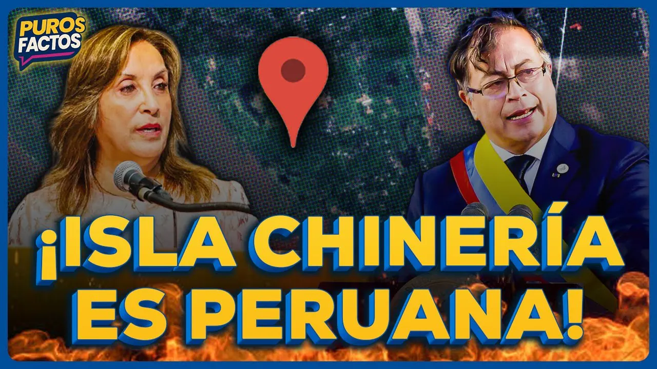 Reproducir: 🔴 #ENVIVO | BOLUARTE A PETRO: "NUESTRA ISLA CHINERÍA ES JURISDICCIÓN PERUANA" #PUROSFACTOS