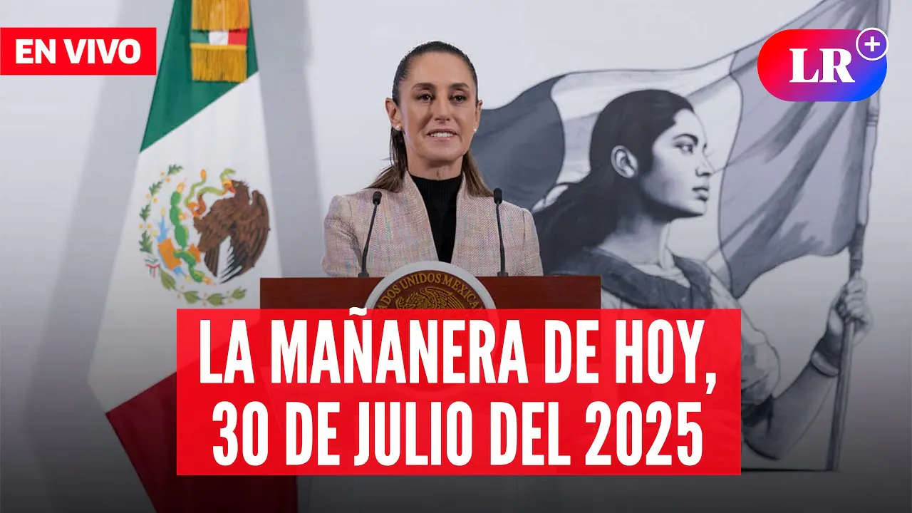 Reproducir: 🔴Claudia Sheinbaum en la Mañanera de hoy, 30 de julio | #EnDirectoLR