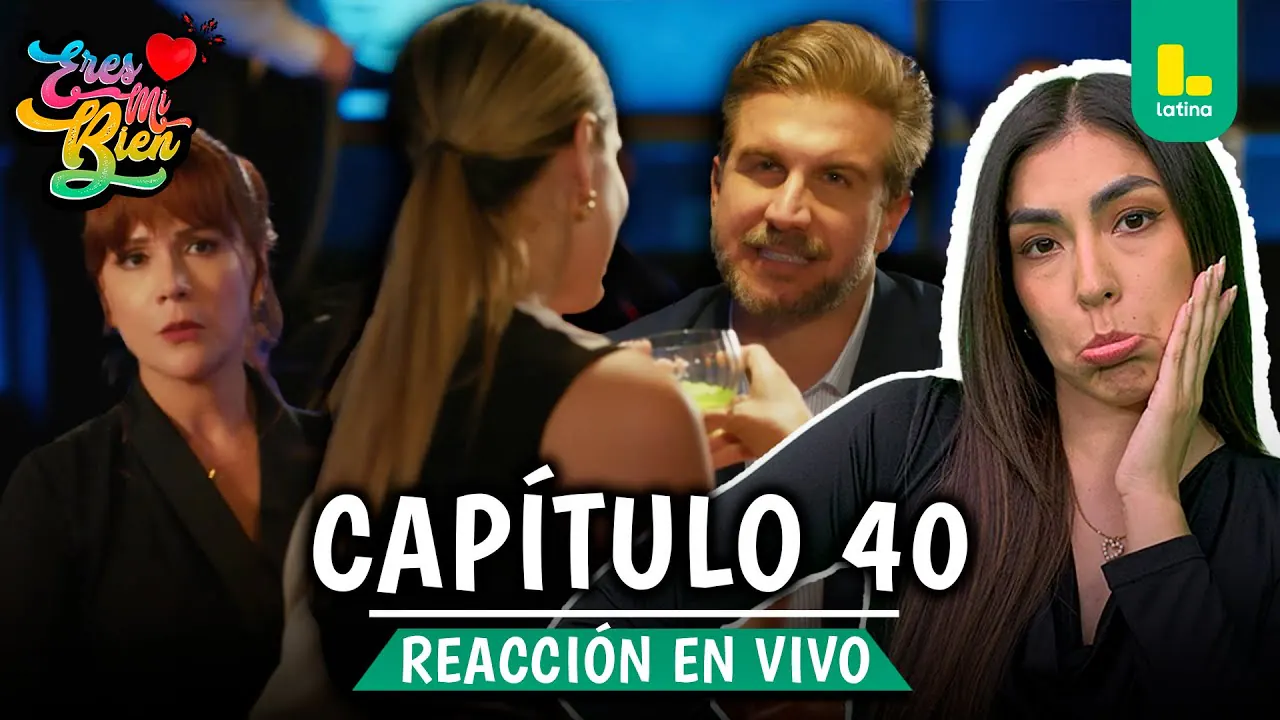 Reproducir: 🟢 REACT ERES MI BIEN - CAPÍTULO 40 💕 LUNES 13 DE OCTUBRE | LATINA EN VIVO