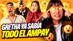 GRETHA SABIA DEL AMPAY ANTES QUE TODOS | ¿SI SUEÑO QUE ME ENGAÑA ES REAL? | VERY GOOD