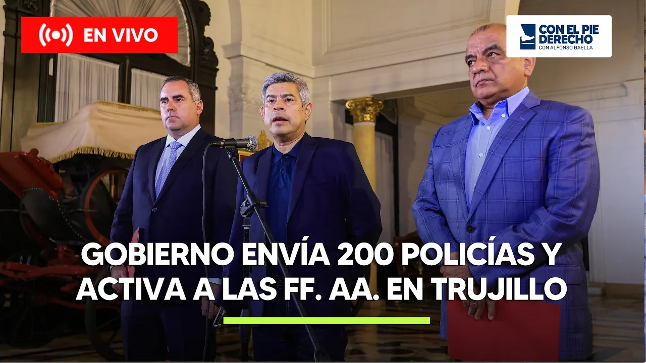 Reproducir: GOBIERNO ANUNCIA ACCIONES DE LA PNP Y LAS FUERZAS ARMADAS EN TRUJILLO | HORA PUNTA