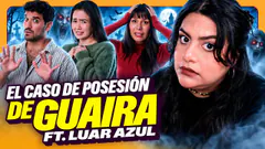 HISTORIAS PARANORMALES | CASO DE "LA POSESIÓN DE LA GUAIRA" | VERY GOOD ft LUAR AZUL