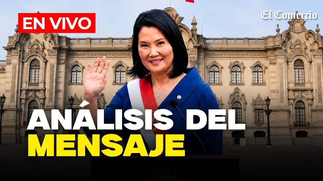 Reproducir: 🔴 KEIKO FUJIMORI: ANÁLISIS DE SU PRIMER MENSAJE A LA NACIÓN | EN VIVO | El Comercio