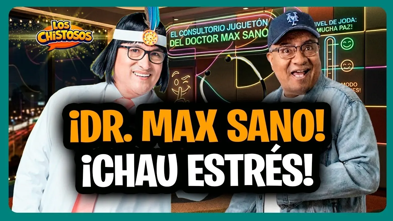 Reproducir: LOS CHISTOSOS 😁EN VIVO ¡POR FIN ES VIERNES! El Doctor Max Sano te cura el estrés de la semana