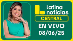 LATINA NOTICIAS EDICIÓN CENTRAL - DOMINGO 08 DE JUNIO DEL 2025