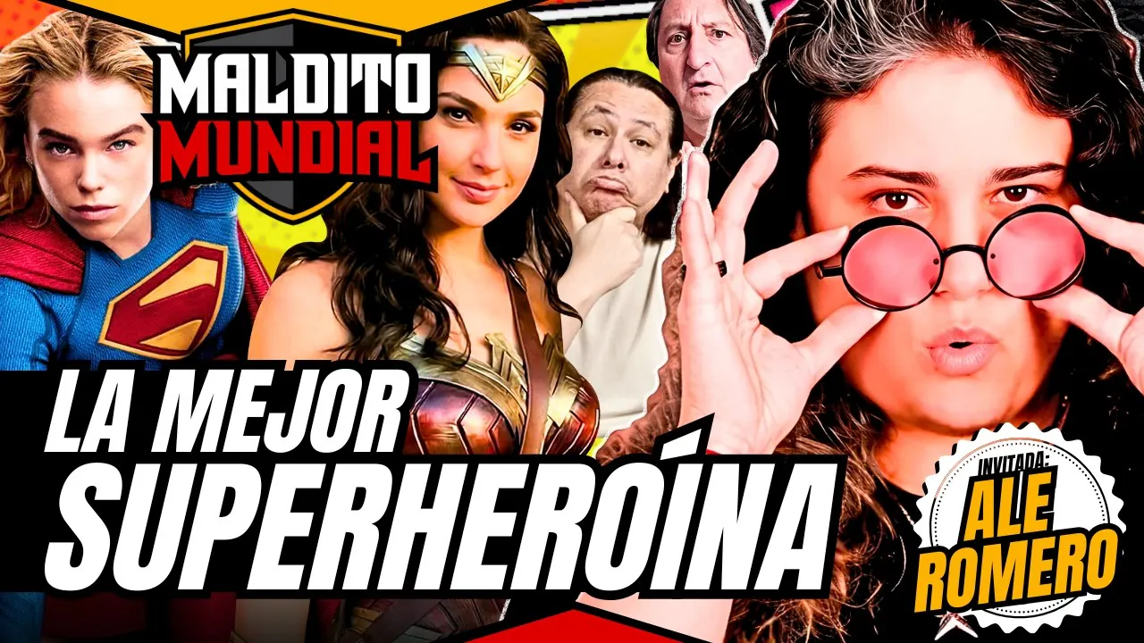 Reproducir: ¿Quién es la mejor superheroína? - MALDITO MUNDIAL Temp 2 | Invitada: Ale Romero