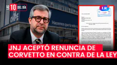 JNJ aceptó renuncia de Piero Corvetto en contra de la ley | #las10deldía