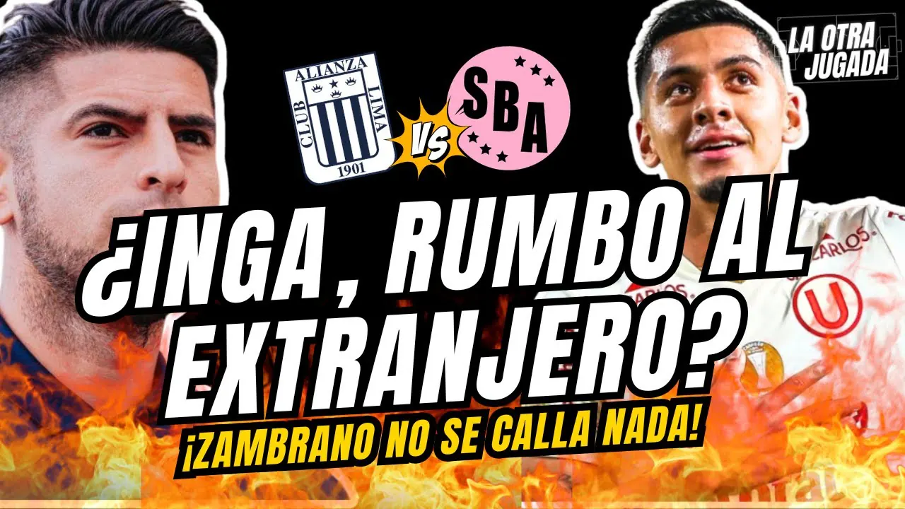 Reproducir: Del Perú al mundo: ¿Inga despega? ¿La "U" buscaría a Cueva? #laotrajugada