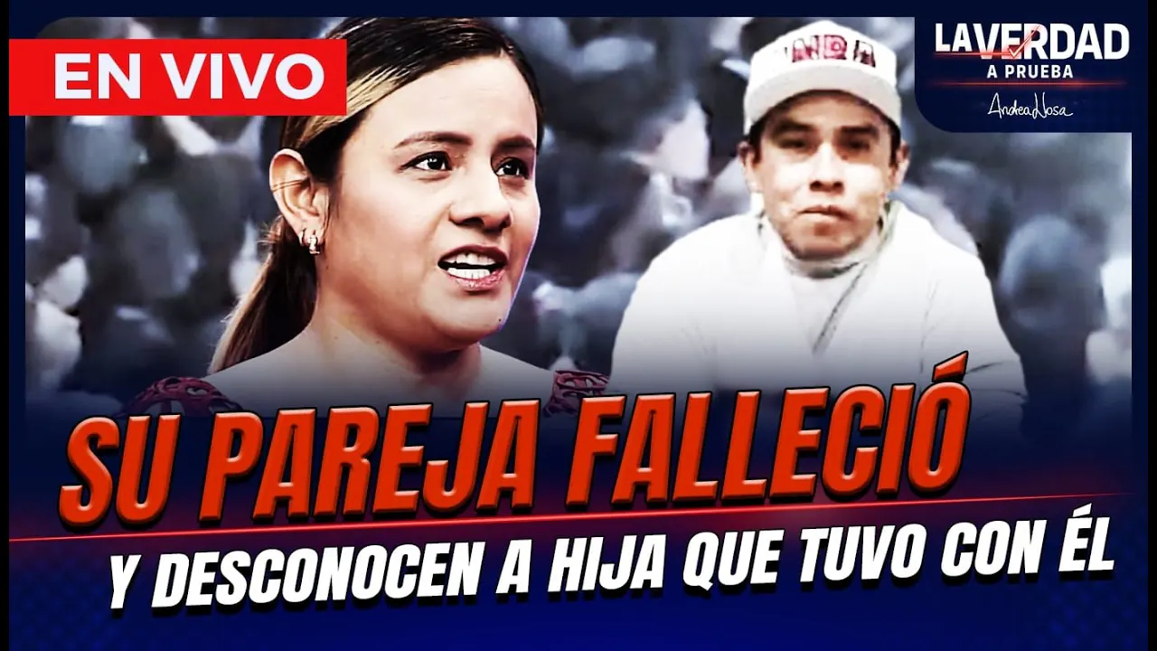Reproducir: 🔴 EN VIVO – FALLECIÓ SU PAREJA Y AHORA DESCONOCEN A LA HIJA QUE TUVO CON ÉL 😱💔  LA VERDAD A PRUEBA